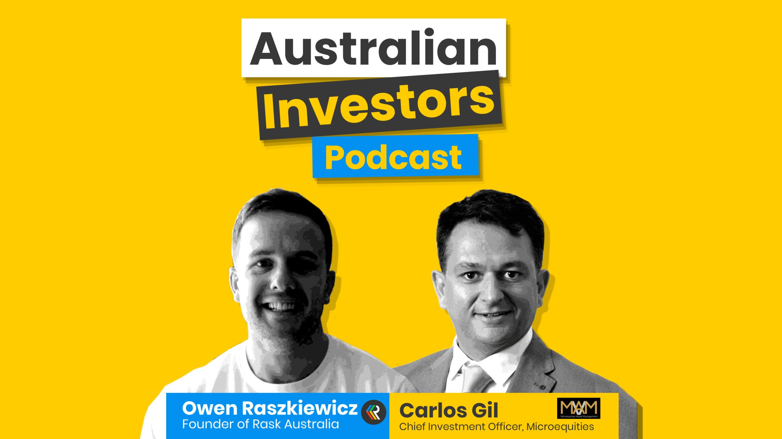 Carlos Gill Australian Investors Podcast