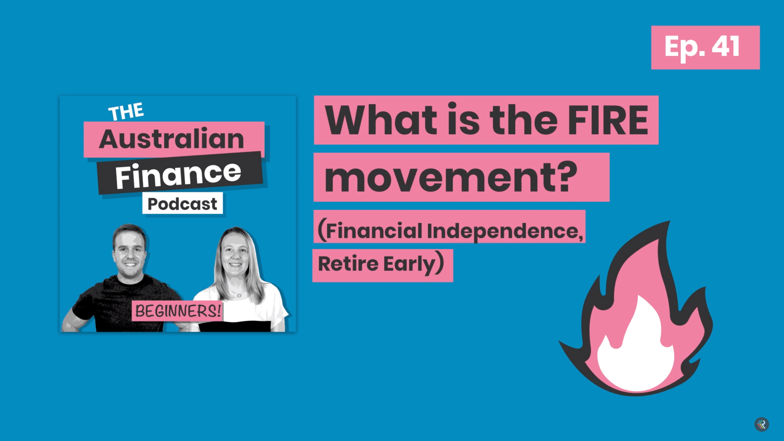 FIRE movement episode Australian Finance Podcast