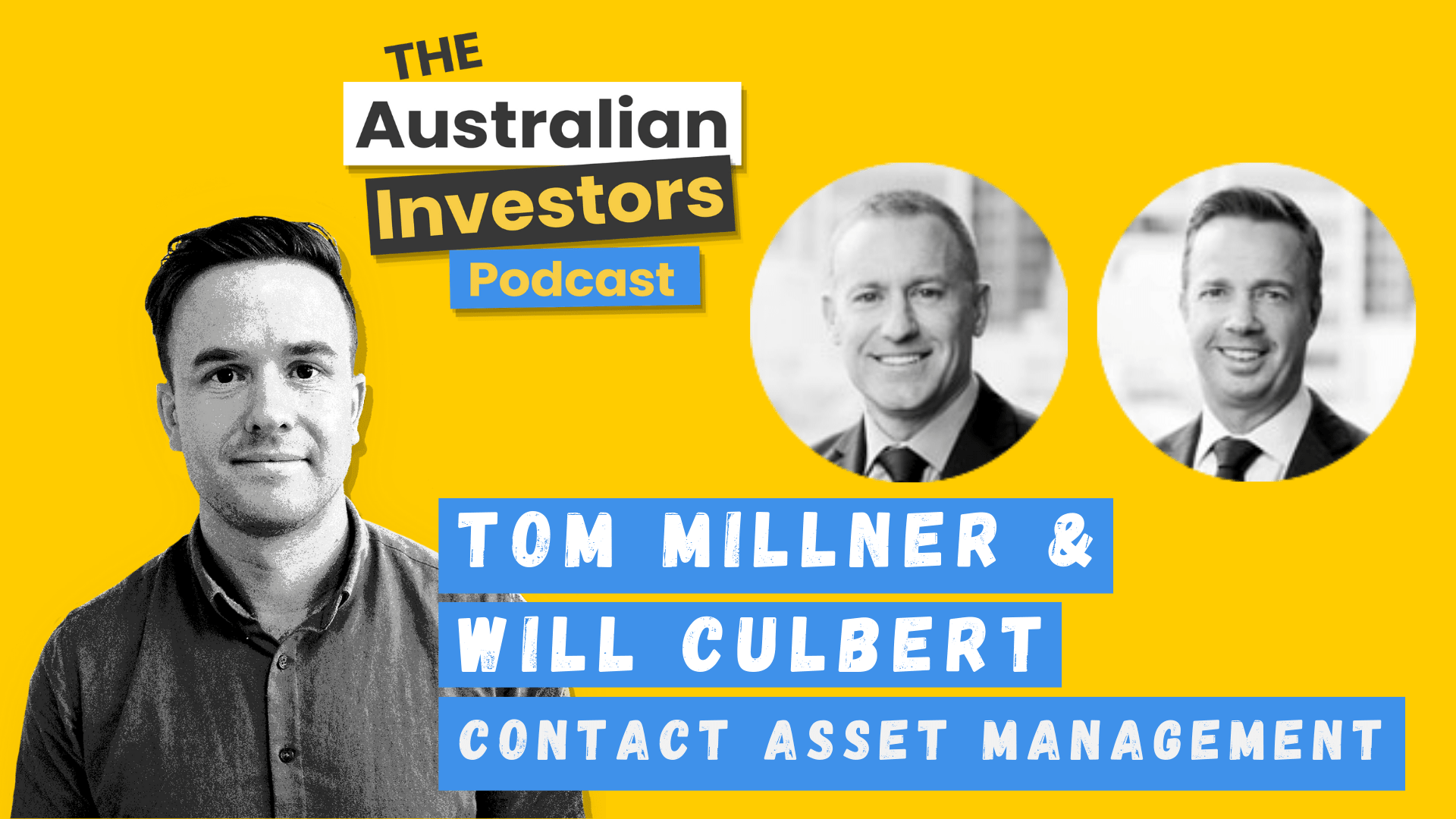 Tom Millner & Will Culbert | Contact Asset Management